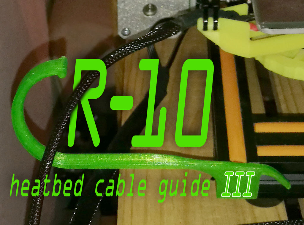 CR-10 heatbed kabelguide III